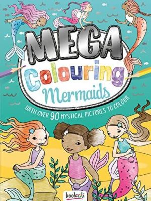 Mega Colouring: Mermaids