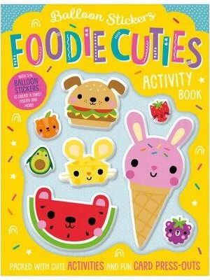 Balloon Stickers: Foodie Cuties (Activity Book)