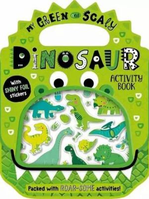 My Green & Scaly Dinosaur Activity Book (With Shiny Foil Sti