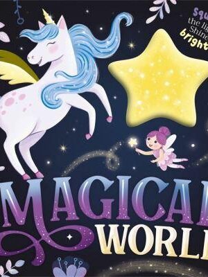 Magical World (Squish the Light Shine Bright!)