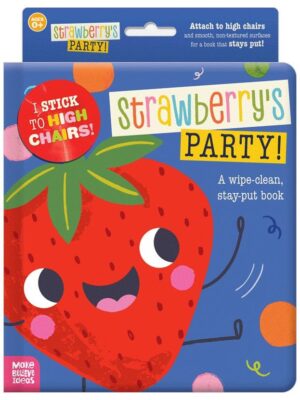 High Chair Books: Strawberry's Party!