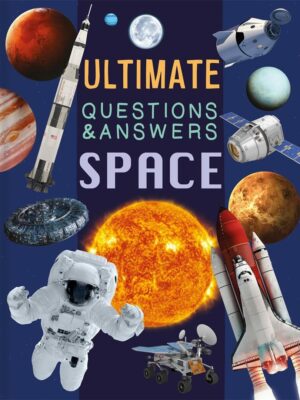Ultimate Questions & Answers: Space
