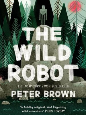 The Wild Robot 1: The Wild Robot