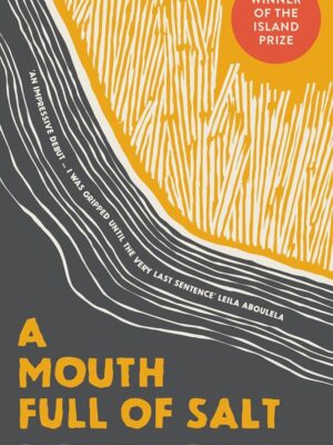 A Mouth Full of Salt