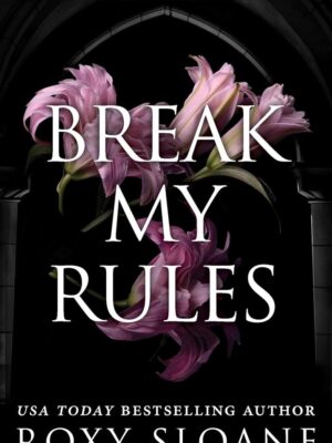 Oxford Legacy 2: Break My Rules