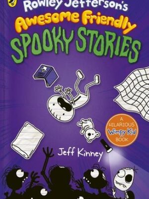 Rowley Jefferson's Awesome Friendly Spooky Stories