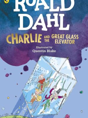 Charlie Bucket 2: Charlie and the Great Glass Elevator