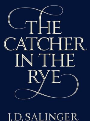 The Catcher in the Rye