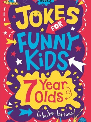 Jokes for Funny Kids: 7 Year Olds (Buster Laugh-a-lot Books)
