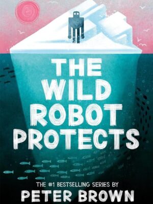 The Wild Robot 3: The Wild Robot Protects