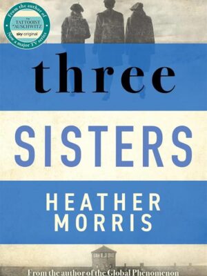 Tattooist of Auschwitz 2: Three Sisters