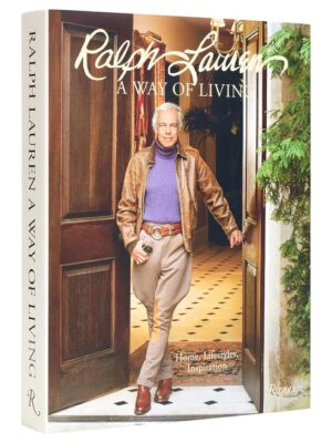 Ralph Lauren A Way of Living: Home, Design, Inspiration