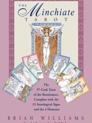 The Minchiate Tarot: The 97-Card Tarot of the Renaissance, C