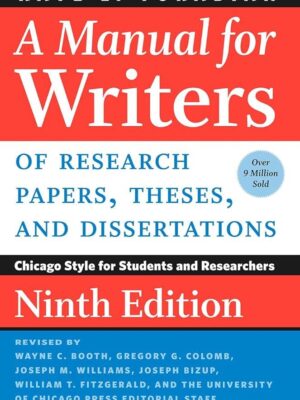 A Manual for Writers of Research Papers, Theses, and Dissertations