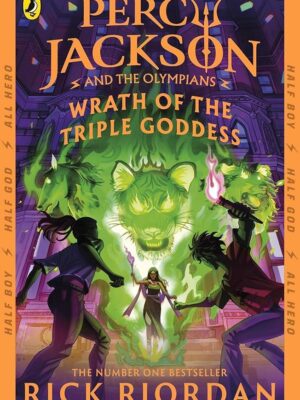 Percy Jackson and the Olympians 7: Wrath of the Triple Goddess