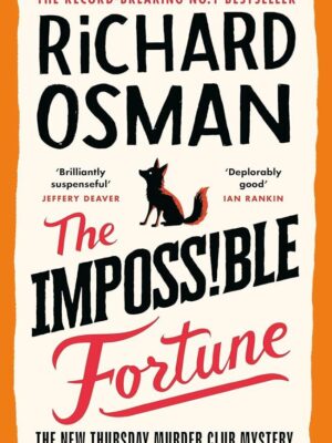 Thursday murder club 5:The Impossible Fortune