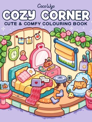 Cozy Corner: Cute & Comfy Colouring Book