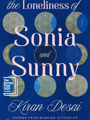 The Loneliness of Sonia and Sunny