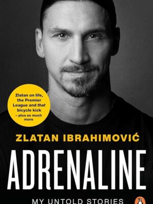 Adrenaline: My Untold Stories