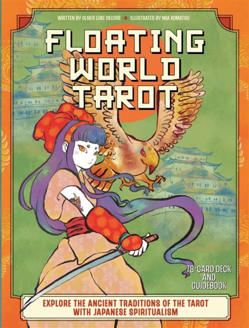 The Floating World Tarot: Explore the Ancient Traditions of
