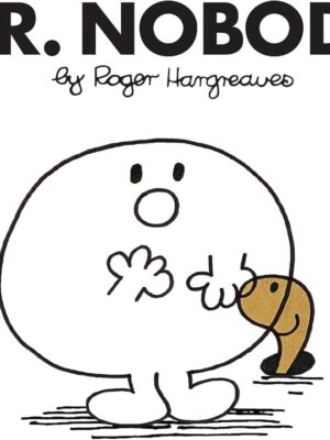 Mr. Men 47: Mr. Nobody (Mr. Men Classic Library)