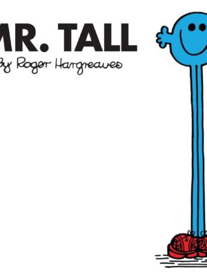 Mr. Men 31: Mr. Tall (Mr. Men Classic Library)