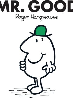Mr. Men 46: Mr. Good (Mr. Men Classic Library)