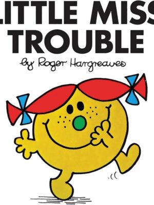 Little Miss 6: Little Miss Trouble (Little Miss Classic Library)