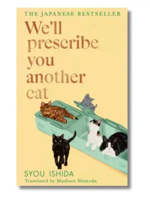 We'll Prescribe You Another Cat