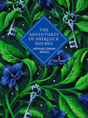 The Adventures of Sherlock Holmes (Vintage Collector's Classics)