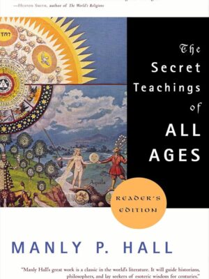 The Secret Teachings Of All Ages