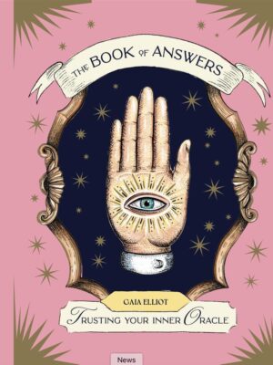 The Book of Answers: Trusting Your Inner Oracle