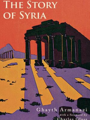 The Story of Syria