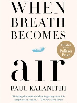When Breath Becomes Air