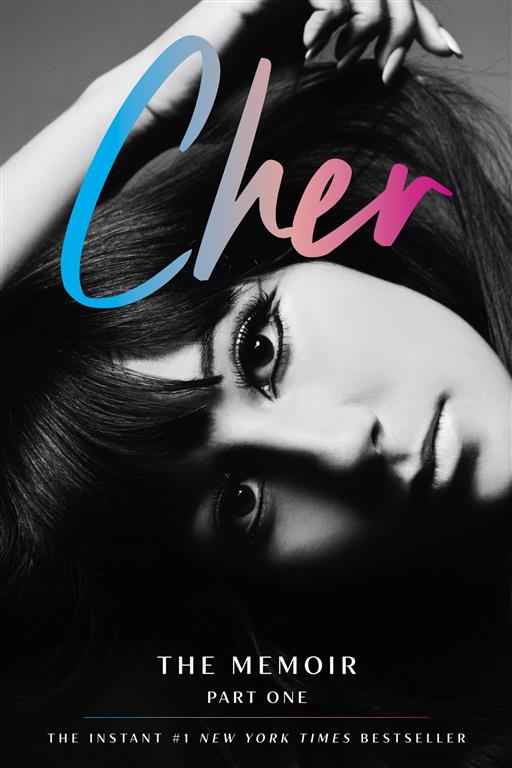Cher: The Memoir (Part One)