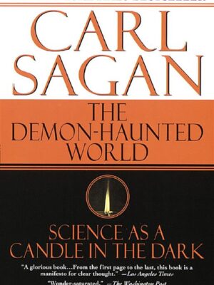 The Demon‑Haunted World: Science as a Candle in the Dark