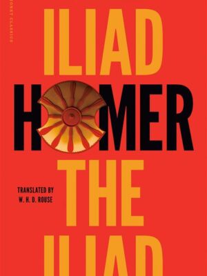 The Iliad (Signet Classics)