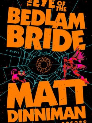Dungeon Crawler Carl 6: The Eye of the Bedlam Bride