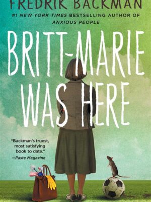 Britt-Marie Was Here