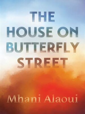 The House on Butterfly Street
