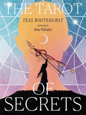 The Tarot of Secrets (78-Card Deck and Guidebook)