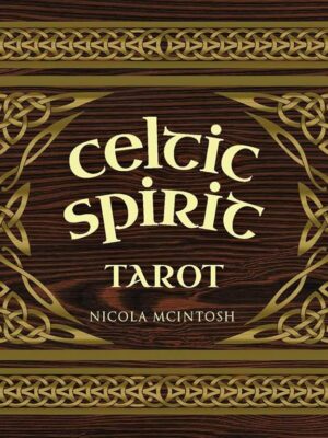 Celtic Spirit Tarot (92-Card Deck and Guidebook)