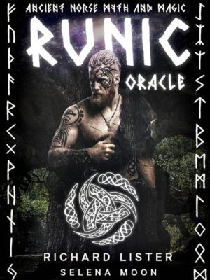 Runic Oracle: Ancient Norse Myth and Magic
