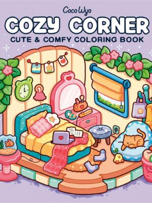 Cozy Corner: Cute & Comfy Colouring Book