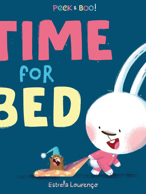 Peek & Boo!: Time For Bed!