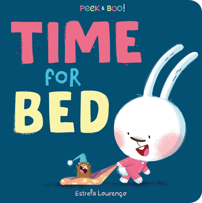 Peek & Boo!: Time For Bed!