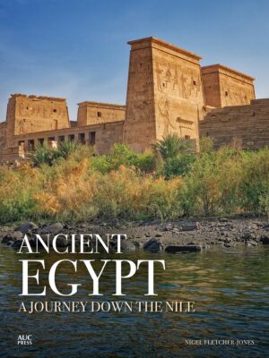 Ancient Egypt: A Journey Down the Nile