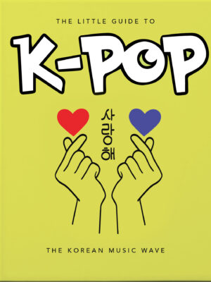 Little Guide to K-POP: The Korean Music Wave
