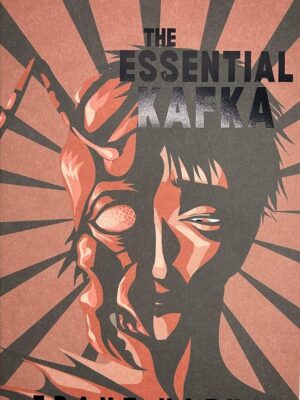 The Essential Kafka (Wordsworth Classics)