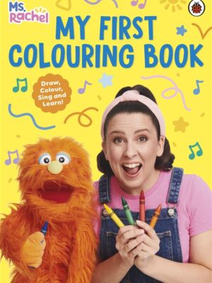 Ms. Rachel: My First Colouring Book